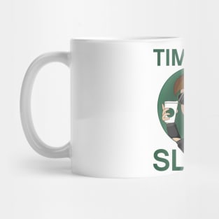 Time to Sleep Mug